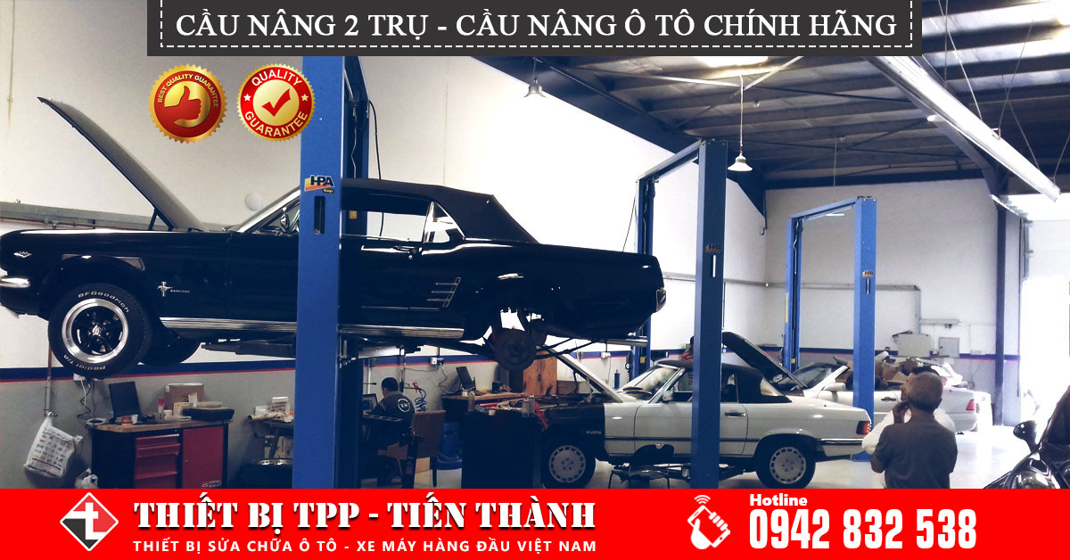 CẦU NÂNG 2 TRỤ - CẦU NÂNG Ô TÔ HAI TRỤ | Thiết bị TPP