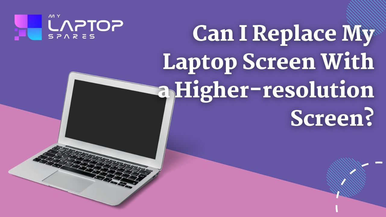 Replace laptop screen with a higher-resolution screen | Blog