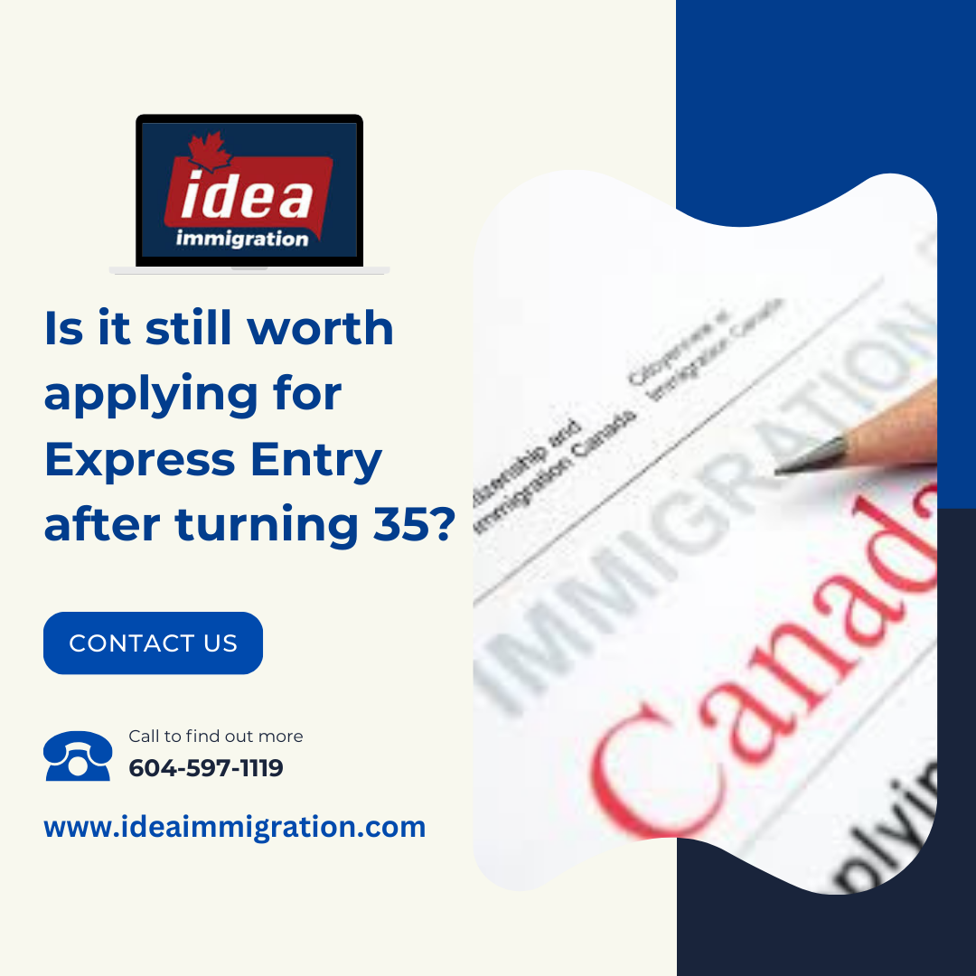 Is it still worth applying for Express Entry after turning 35? - Idea immigration